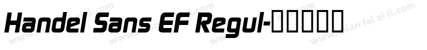Handel Sans EF Regul字体转换